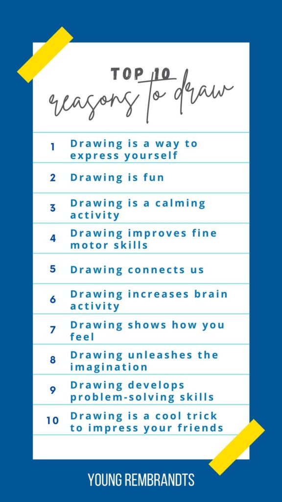 reasons to draw, drawing benefits, list of reasons to draw